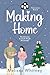 Making Home (The Home Series Book 3)