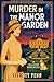Murder in the Manor Garden by Felicity Penn