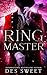 Ringmaster  by Des Sweet