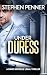 Under Duress: (David Brunel...