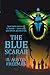 The Blue Scarab: [Annotated...