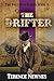The Drifter (The Fast Gun S...