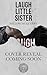 Laugh Little Sister by Willow McQuerry