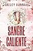 Sangre caliente (El rancho Wells, #2) (Spanish Edition)
