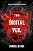 The Digital Veil