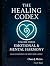 The Healing Codex: Volume T...