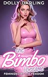 The Bimbo I Becam...