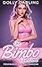 The Bimbo I Became by Dolly Darling