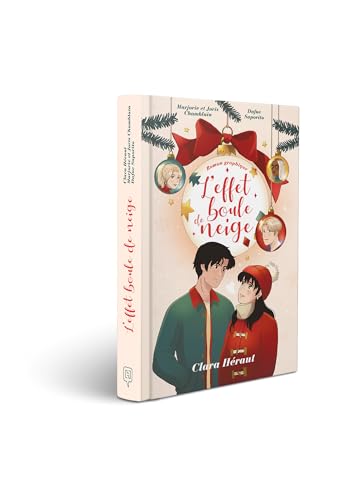 L'Effet Boule de Neige - le roman graphique (Paperback)