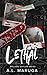 Lethal: Wellard Asylum Series