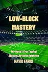 LOW-BLOCK MASTERY...