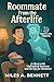 Roommate From the Afterlife...