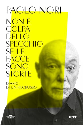 Non è colpa dello specchio se le facce sono storte. Diario di un filorusso (Kindle Edition)