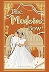 The Modern Bow