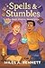 Spells & Stumbles: When Mag...