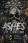 Ashes of Chrome, Episode 2 - Her Silence keeps him Safe by Michelle Krapp