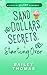 Sand Dollars, Secrets, & St...