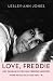 Love, Freddie: Het geheime leven van Freddie Mercury (Dutch Edition)