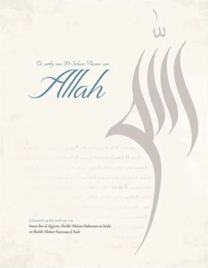 De Uitleg van 99 Schone Namen van Allah (Hardcover)