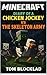 Minecraft: Diary of a Chicken Jockey vs The Skeleton Army: Unofficial Books (Minecraft Chicken Jockey Adventures)