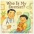 Who Is My Dentist?: A Rhymi...