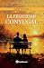 La felicidad conyugal (Spanish Edition)