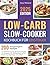 Low-Carb-Slow-Cooker – Kochbuch für Einsteiger by Anna Weiland