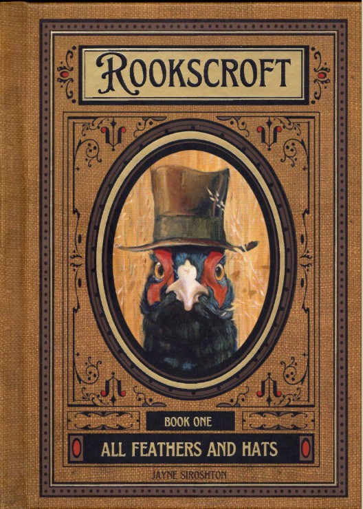 All Feathers and Hats (Rookscroft, #1)