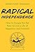 Radical Independence by David-Yosef Truzman