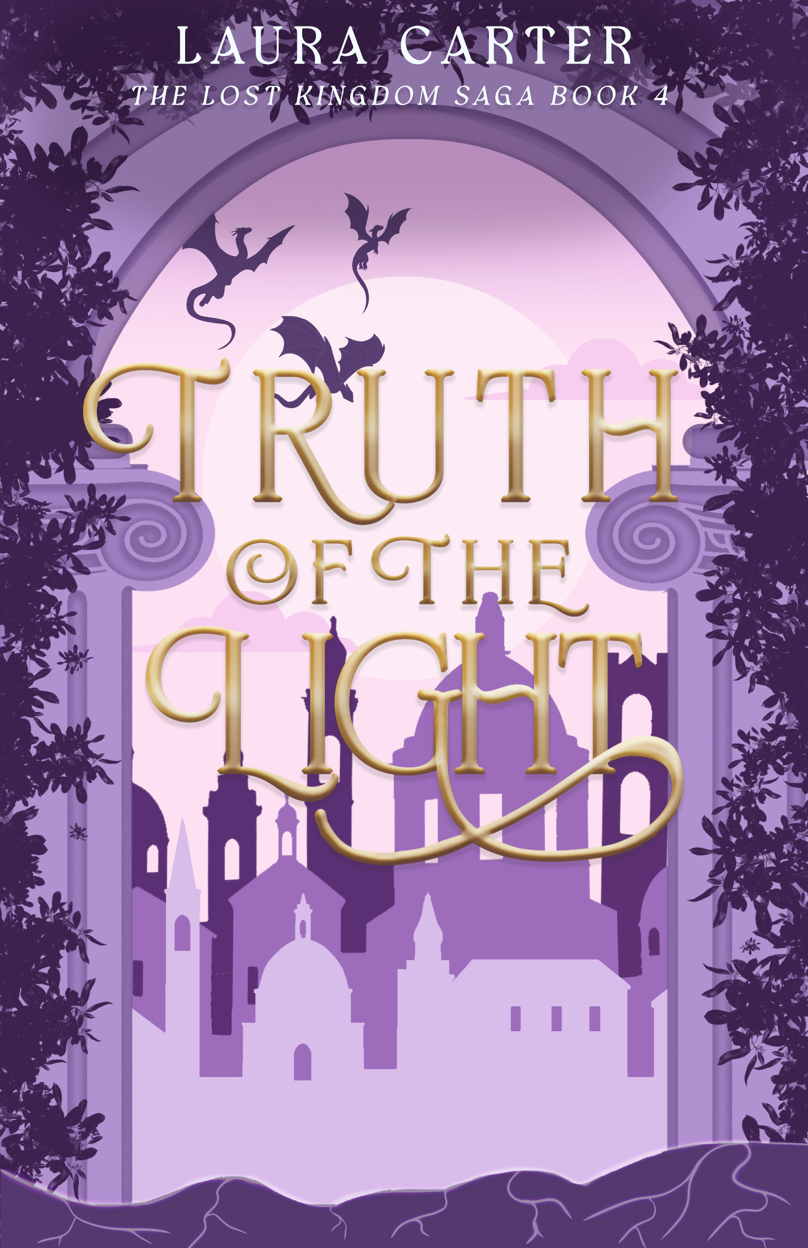 Truth of the Light (The Lost Kingdom Saga, #4)