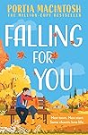 Falling for You by Portia MacIntosh
