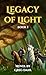 Legacy of Light Book 1 by Greg Dahl