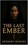 The Last Ember