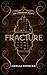 Fracture (The Librarians Bo...