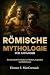 Römische Mythologie für Anf...