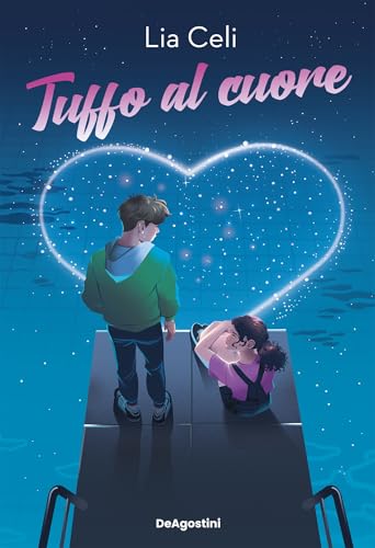 Tuffo al cuore (Italian Edition)