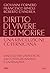 Diritto di vivere e di morire by Giovanni Fornero