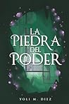 La Piedra Del Poder by Srta Yolanda Miñarro Diez