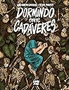Dormindo Entre Cadáveres