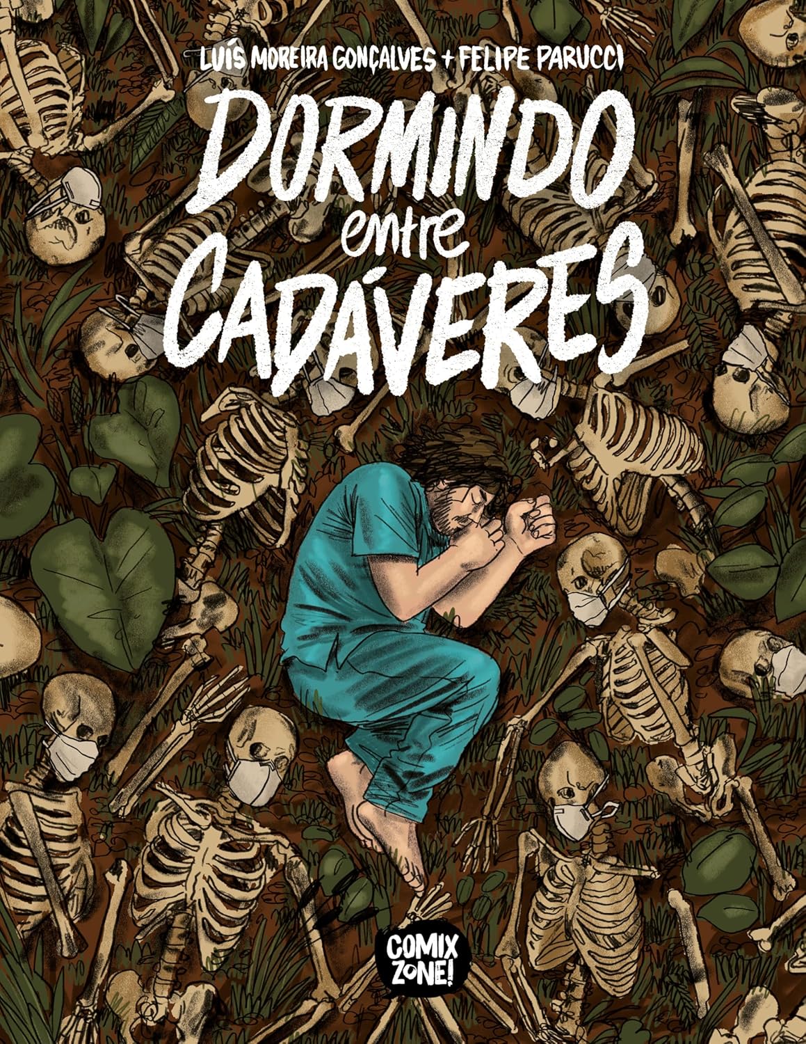 Dormindo Entre Cadáveres (Hardcover)