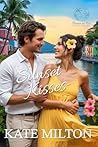 SUNSET KISSES: a ...