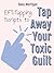 Tap Away Your Toxic Guilt: ...