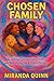Chosen Family by Miranda Quinn