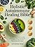 Holistic Autoimmune Healing...