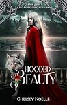 Hooded Beauty: A ...
