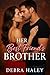 Her Best Friends Brother: A...