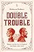 Double Trouble: Bigamy and the Law in England and Wales, 1604-2024