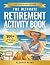 The Ultimate Retirement Activity Book by Eleanor Blake