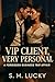VIP Client, Very Personal: A Forbidden Business Trip Affair