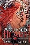 A Cursed Heart by Jax Stuart